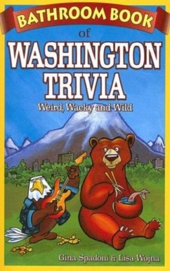 Bathroom Book of Washington Trivia - Wojna, Lisa