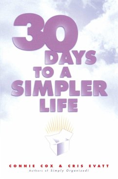 30 Days to a Simpler Life - Evatt, Chris; Cox, Connie