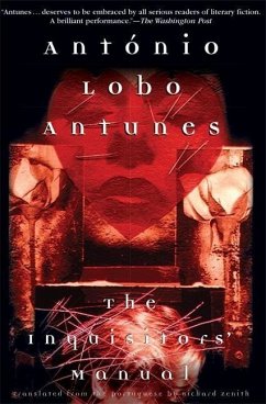 The Inquisitors' Manual - Antunes, António Lobo