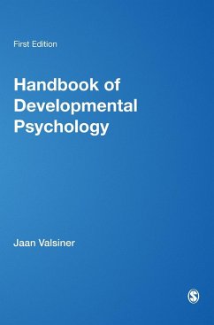 Handbook of Developmental Psychology - Valsiner, Jaan / Connolly, Kevin J (eds.)