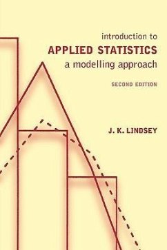 Introduction to Applied Statistics - Lindsey, J K