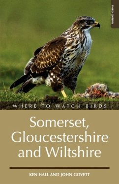 Cover WHERE TO WATCH BIRDS SOMERSET, GLOUCESTERSHIRE AND WILTSHIRE