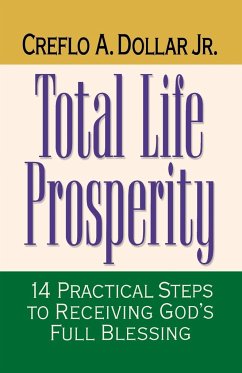 Total Life Prosperity - Dollar, Creflo A. Jr.; Dollar, Jr. Creflo a.