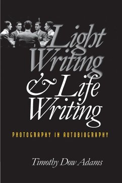 Light Writing and Life Writing - Adams, Timothy Dow