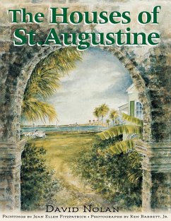 The Houses of St. Augustine - Nolan, David