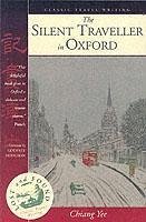 The Silent Traveller in Oxford - Chiang Yee
