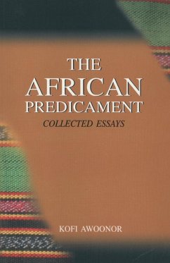 The African Predicament. Collected Essays - Awoonor, Kofi Nyidevu