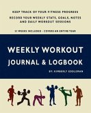 Weekly Workout Journal & Logbook