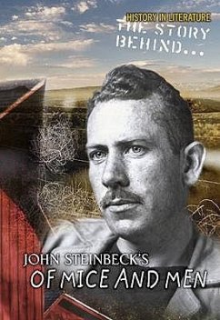 The Story Behind John Steinbeck's of Mice and Men - Williams, Brian