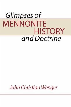 Glimpses of Mennonite History - Wenger, John C.