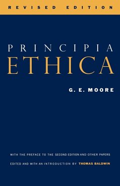 Principia Ethica - Moore, George Edward; Moore, G. E.; G. E., Moore