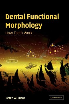 Dental Functional Morphology - Lucas, Peter W.