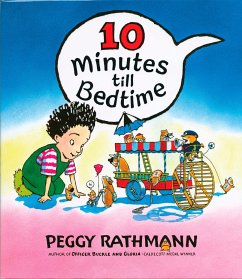 10 Minutes Till Bedtime - Rathmann, Peggy