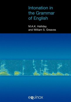Intonation in the Grammar of English - Halliday, Michael A. K.; Greaves, William S.