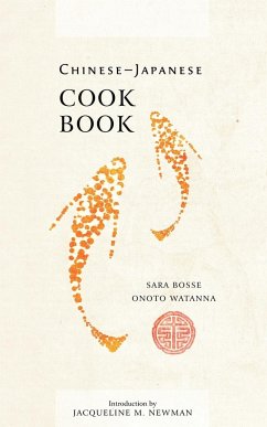 Chinese-Japanese Cook Book - Watanna, Onoto; Bosse, Sara