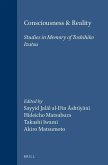 Consciousness and Reality: Studies in Memory of Toshihiko Izutsu