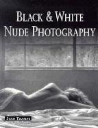 Black & White Nude Photography - Trampe, Stan