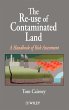 The Re-Use of Contaminated Land - Bild 1