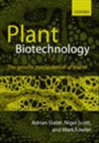 Plant Biotechnology - Slater, Adrian / Scott, Nigel / Fowler, Mark