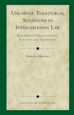 Unlawful Territorial Situations in International Law