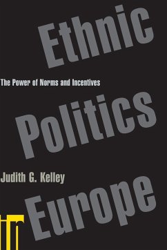 Ethnic Politics in Europe - Kelley, Judith G.