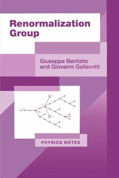 Renormalization Group - Benfatto, Giuseppe; Gallavotti, Giovanni