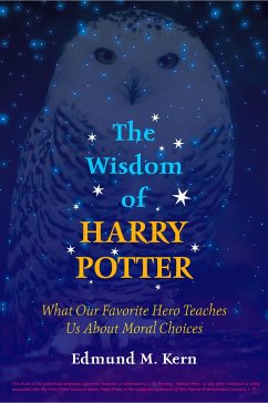 The Wisdom of Harry Potter - Kern, Edmund M
