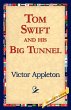 Tom Swift and His Big Tunnel - Bild 1
