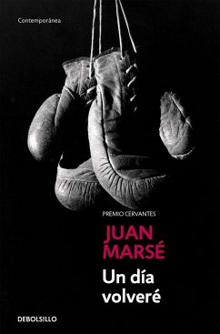 Un día volveré - Marsé, Juan