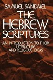 The Hebrew Scriptures The Hebrew Scriptures
