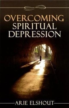 Overcoming Spiritual Depression - Elshout, Arie