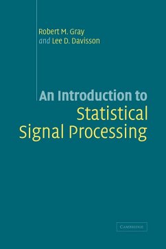 An Introduction to Statistical Signal Processing - Gray, Robert; Davisson, Lee D.; Davisson, Lee