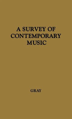 A Survey of Contemporary Music - Gray, Cecil; Unknown