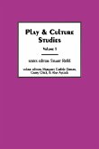 Play & Culture Studies, Volume 1