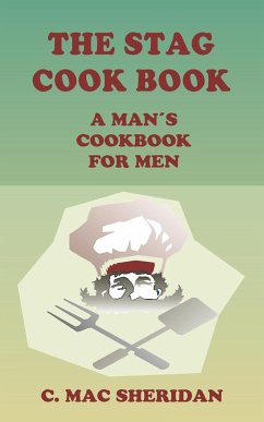 The Stag Cook Book - Edited by C Mac Sheridan