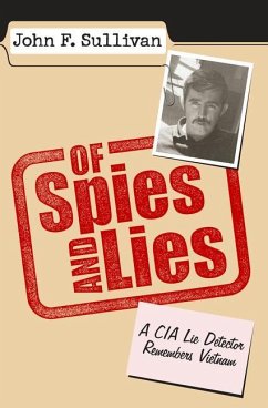 Of Spies and Lies - Sullivan, John F.