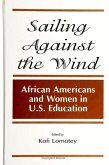 Sailing Against the Wind: African Americans and Women in U.S. Education