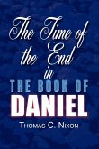 The Time of the End in the Book of Daniel