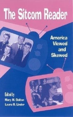 The Sitcom Reader: America Viewed and Skewed - Herausgeber: Dalton, Mary M. Linder, Laura R.