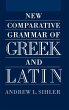 New Comparative Grammar of Greek and... - Bild 1