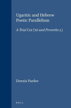 Ugaritic and Hebrew Poetic Parallelism - Pardee, Dennis