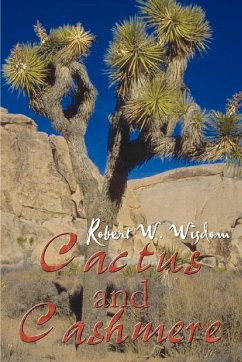 Cactus and Cashmere - Wisdom, Robert W.