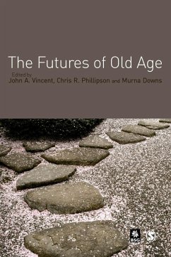 The Futures of Old Age - Vincent, J et al