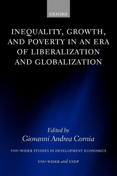 Inequality, Growth, and Poverty in an Era of Liberalization and Globalization - Cornia, Giovanni Andrea (ed.)