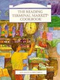 The Reading Terminal Market Cookbook