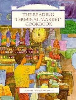 The Reading Terminal Market Cookbook - Hazan, Ann; Smith, Irina