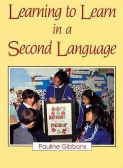 Learning to Learn in a Second Language - Gibbons, Pauline