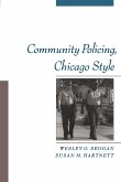 Community Policing, Chicago Style Community Policing, Chicago Style