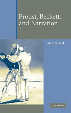 Proust, Beckett, and Narration - Reid, James H.