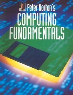 Peter Norton's Introduction to Computing Fundamentals - Norton, Peter; Wild, David